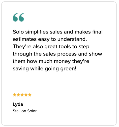 Tools that show savings through the sales process SOLO x Solar Insure