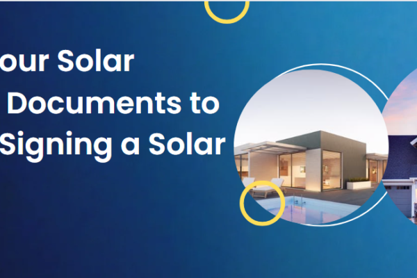 Navigating Your Solar Journey: Key Documents to Collect After Signing a Solar Contract